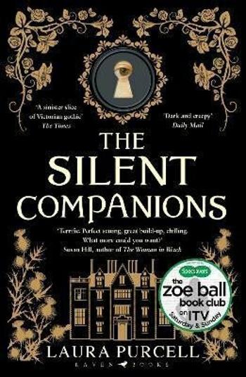 The Silent Companions - Laura Purcell