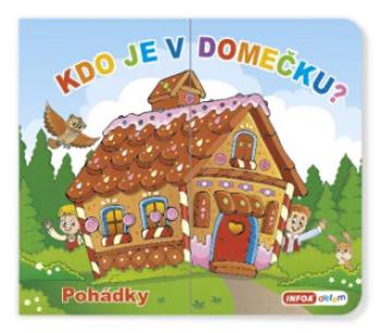 Kdo je v domečku? Pohádky