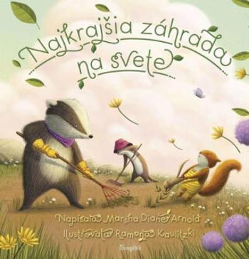 Najkrajšia záhrada na svete (slovensky) - Marsha Diane  Arnold