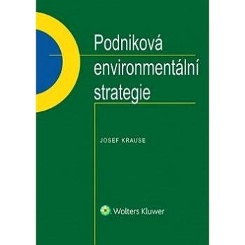 Podniková environmentální strategie (978-80-7598-560-6)