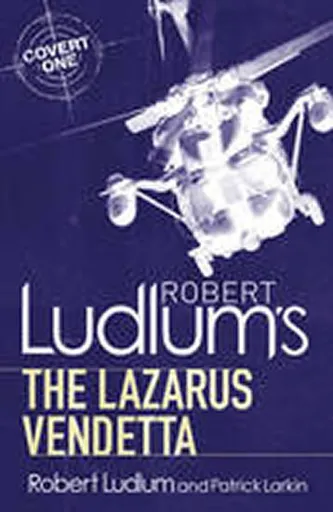 Robert Ludlum's The Lazarus Vendetta - Robert Ludlum, Patrick Larkin