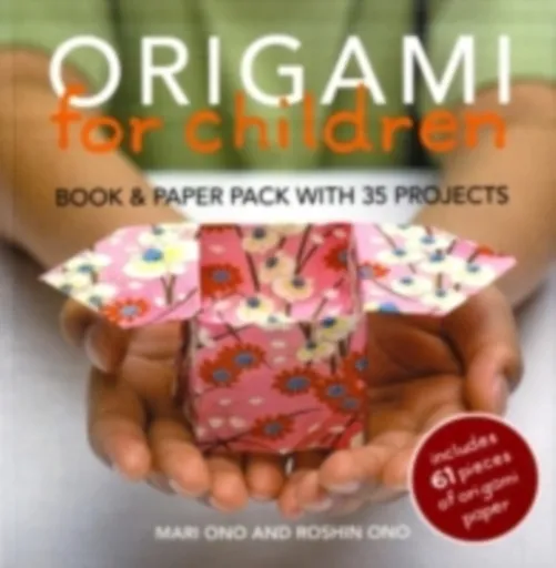 Origami for Children - Mari Ono, Roshin Ono