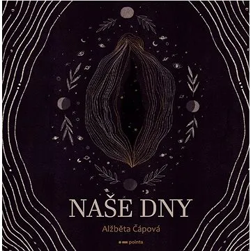 Naše dny (978-80-7650-489-9)