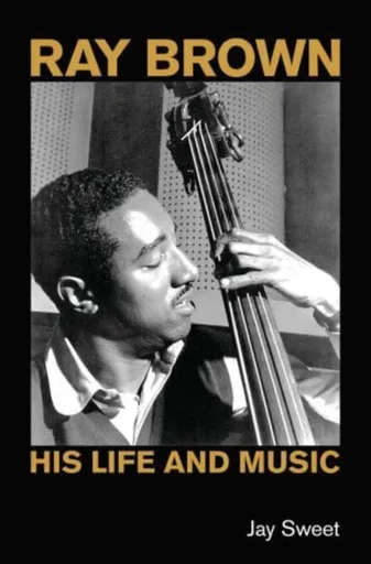 Ray Brown - Jay Sweet
