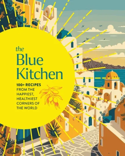 The Blue Kitchen - Editors of Cider Mill Press