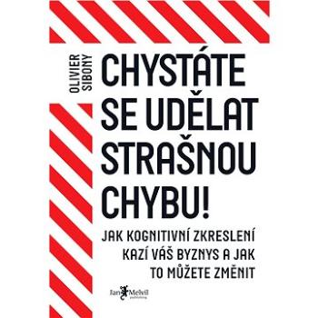 Chystáte se udělat strašnou chybu! (978-80-755-5115-3)