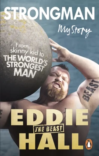 Strongman - Eddie 'The Beast' Hall
