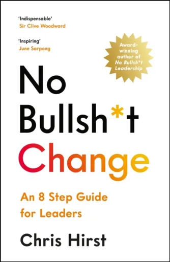No Bullsh*t Change - Chris Hirst