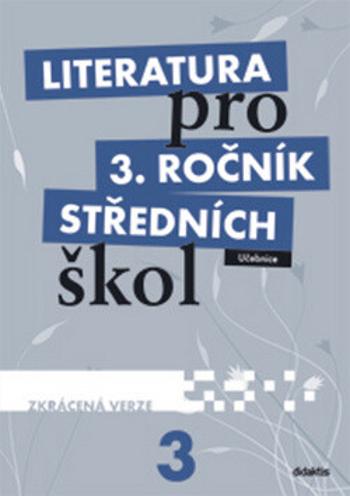 Literatura pro 3. ročník SŠ zkrácená verze Učebnice - L. Andree, M. Fránek