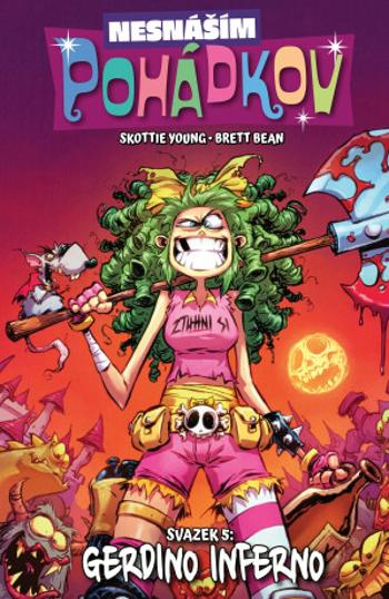 Nesnáším Pohádkov 5 - Gerdino inferno - Skottie Young, Brett Bean