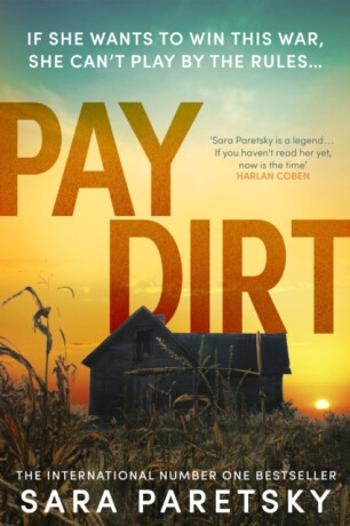 Pay Dirt - Sara Paretsky