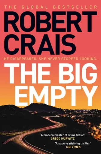 The Big Empty - Robert Crais