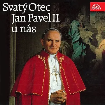 Sv. Otec Jan Pavel II. u nás