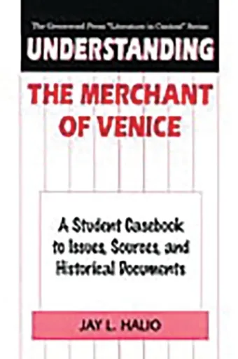 Understanding The Merchant of Venice - Jay leon Halio