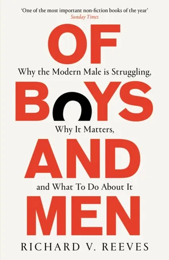 Of Boys and Men - Richard V. Reeves