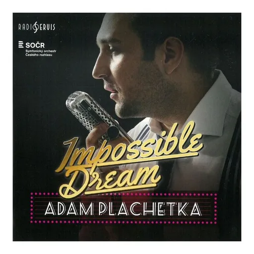 Adam Plachetka - Impossible Dream (CD)
