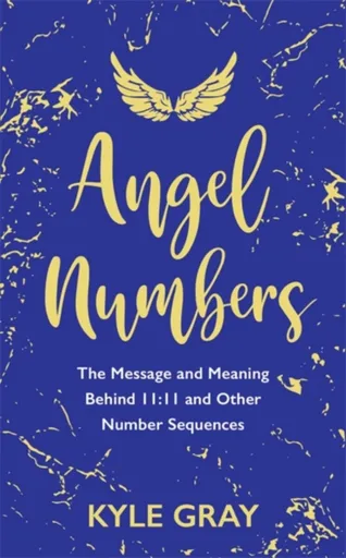 Angel Numbers - Kyle Gray