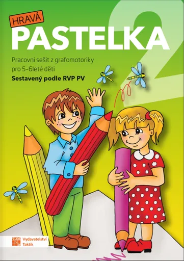 Hravá pastelka 2 - Pracovní sešit z grafomotoriky pro 5 - 6 leté děti