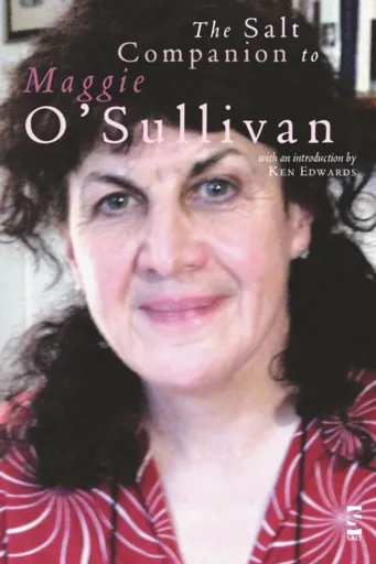The Salt Companion to Maggie Oâ€™Sullivan