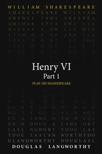 Henry VI, Part 1 - William Shakespeare