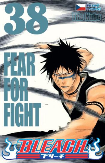 Bleach 38: Fear For Fight - Tite Kubo