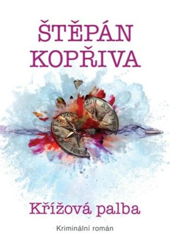 Křížová palba - Štěpán Kopřiva - e-kniha