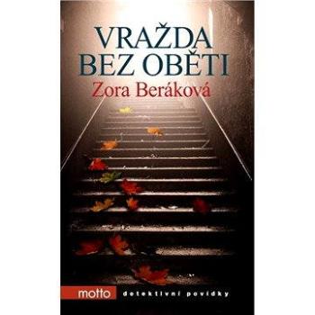 Vražda bez oběti (978-80-267-0657-1)