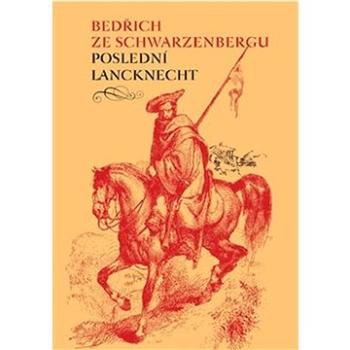 Poslední lancknecht (978-80-87054-73-4)