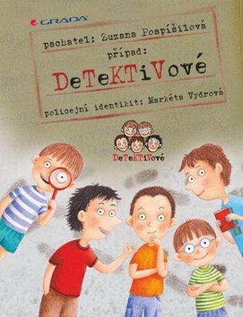 Detektivové - Zuzana Pospíšilová, Markéta Vydrová