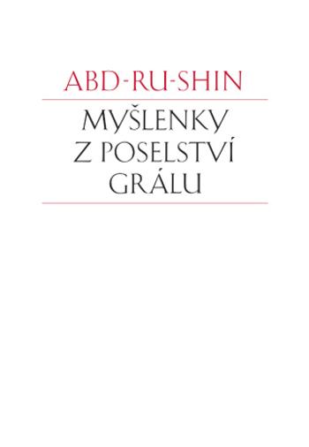 Myšlenky z Poselství Grálu - Abd-ru-shin - e-kniha