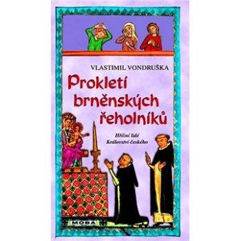 Prokletí brněnských řeholníků (978-80-243-4249-8)