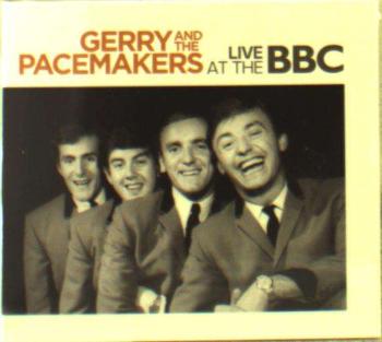 GERRY & THE PACEMAKERS - LIVE AT THE BBC, CD