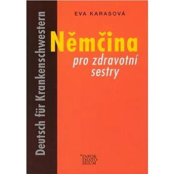 Němčina pro zdravotní sestry (978-80-7333-027-9)