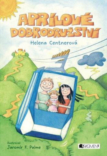 Aprílové dobrodružství - Helena Centnerová - e-kniha