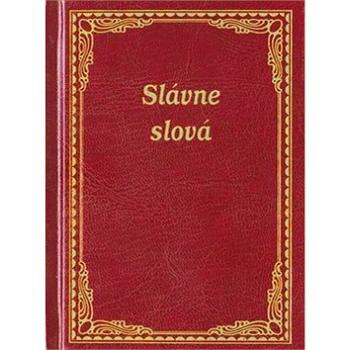 Slávne slová (978-80-89401-47-5)