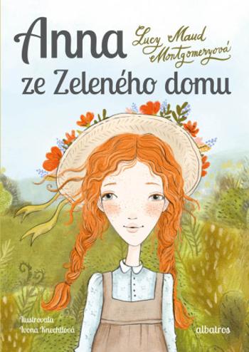 Anna ze Zeleného domu - Lucy Maud Montgomeryová - e-kniha