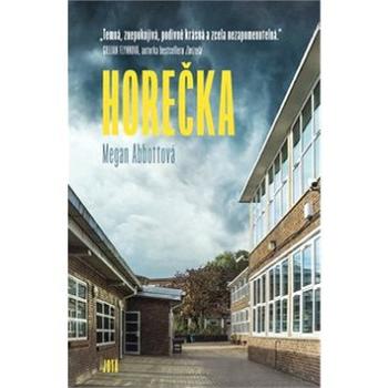 Horečka: The Fever (978-80-7565-632-2)