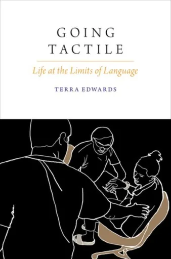 Going Tactile - Terra  Edwards