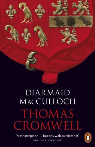 Thomas Cromwell - Diarmaid MacCulloch