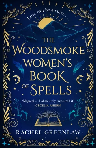 The Woodsmoke Womenâ€™s Book of Spells - Rachel Greenlaw