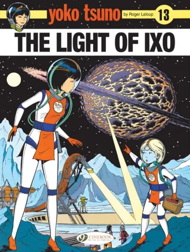 Yoko Tsuno Vol. 13: The Light Of LXO - Roger Leloup