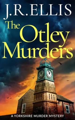The Otley Murders - J. R. Ellis