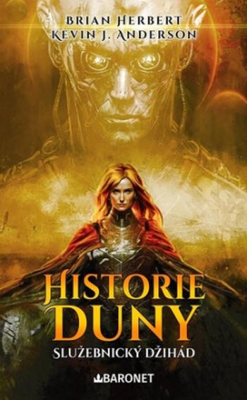 Historie Duny: Služebnický džihád - Brian Herbert, Kevin J. Anderson