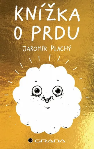 Knížka o prdu - Jaromír Plachý