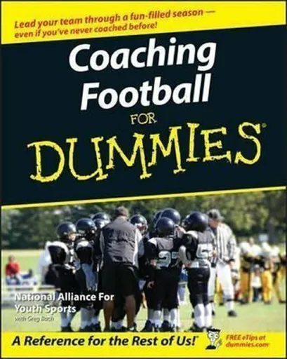 Coaching Football For Dummies - The National Alliance For Youth Sports