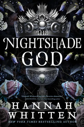 The Nightshade God - Hannah Whitten