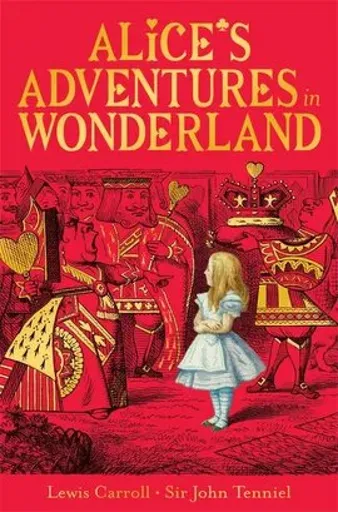 Alice's Adventures in Wonderland - Lewis Carroll