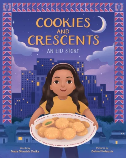 Cookies and Crescents - Nada Shawish Dutka