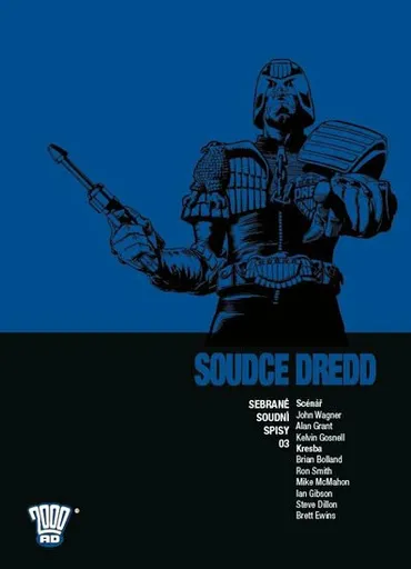 Soudce Dredd 03 - Sebrané soudní spisy - John Wagner, Brian Bolland