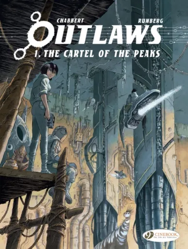Outlaws Vol. 1: The Cartel of the Peaks - Sylvain Runberg